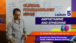 Autonomic Pharmacology Ar  Lec 05  Amphetamine and Ephedrine [upl. by Adav]