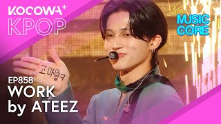 ATEEZ  Work  Show Music Core EP858  KOCOWA [upl. by Cornall]