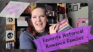 Favorite Historical Romance Families [upl. by Mcgill]