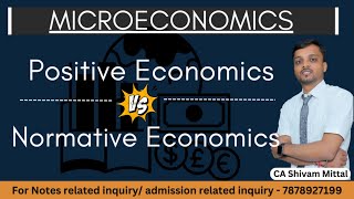 Positive Economics  Normative Economics  Basic Concepts of Microeconomics [upl. by Siramay]