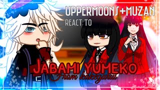 Uppermoonsmuzan react to jabami yumeko kakegurui GCRV [upl. by Nomma684]