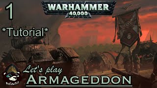 Raising the troops Warhammer 40k Armageddon  Lets play  Tutorial 1 [upl. by Yracaz87]