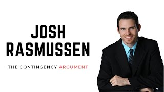 Dr Josh Rasmussen The Contingency Argument for Gods Existence [upl. by Shieh109]