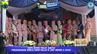 SAPU NYERE PEGAT SIMPAY  PERSEMBAHAN SISWASISWI KELAS IX  SMP NEGERI 2 LELES CIANJUR [upl. by Lowell970]