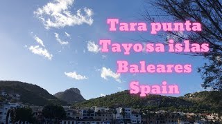 TARA PUNTA TAYO SA ISLAS BALEARES SPAIN Dutchpinay vlog [upl. by Thun345]