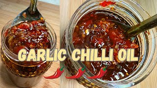 GARLIC CHILLI OIL  EASY RECIPE  ONLY 5 INGREDIENTS [upl. by Arehc]