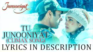 Tu Junooniyat Video Song With Lyrics  Shrey Singhal  Akriti Kakar [upl. by Campy]