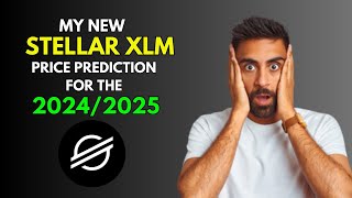 My New STELLAR XLM Price Prediction for 20242025 [upl. by Ahsina736]