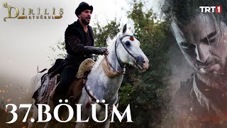 Diriliş Ertuğrul 37 Bölüm [upl. by Gaves]