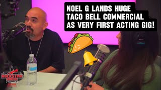 Actor Noel G on his very first acting gig in Taco Bell commercial [upl. by Llerraf271]