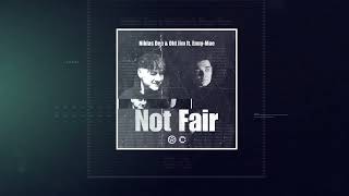 Niklas Dee amp Old Jim feat EnnyMae  Not Fair Official Audio [upl. by Rae]