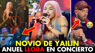 😱INCREIBLE YAILIN ENSEÑA NOVIO PELOTERO Y ANUEL LLORA Y CANCELA CONCIERTO [upl. by Ganny391]