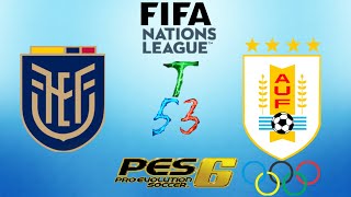 UNA GENERACIÓN PROMETEDORAEcuador VS Uruguay PES 6 FIFA Nations League 36 [upl. by Hootman]