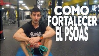 PSOAS EJERCICIOS PARA FORTALECERLO [upl. by Estel270]