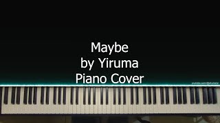 Maybe  Yiruma  Piano with Particles [upl. by Lletnahc]