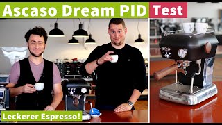 Ascaso Dream PID  Super Espresso ausführlicher Review [upl. by Fortuna]