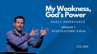 Godly Repentance  Sermon 7  Ryan Fletcher  92924 [upl. by Willumsen]