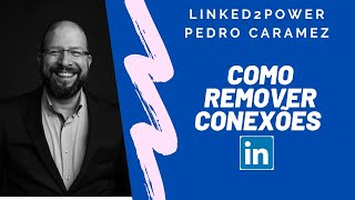 Como Remover Conexões Linkedin Facilmente [upl. by Marte]