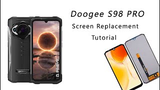 DOOGEE S98 PRO Screen Replacement Tutorial  Wymiana wyświetlacza [upl. by Fridlund]