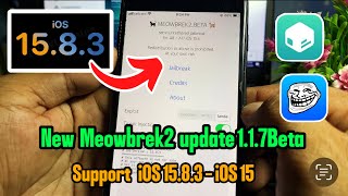 New MEOWBREK2 update Jailbreak iOS 1583  iOS 15  No use Computer  For A8A11 [upl. by Eseenaj]