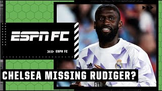 HOW BADLY do Chelsea miss Antonio Rudiger’s presence  ESPN FC [upl. by Temhem]