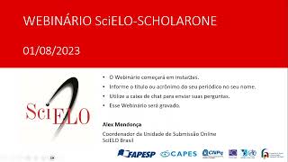 Webinário SciELOScholarOne 01082023 Q32023 [upl. by Eivlys]