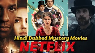 Mystery Thriller Movies In Hindi On Netflix  Hindi Dubbed Mystery Movies NTTHouse [upl. by Dolloff983]