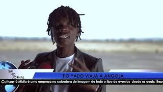 Tio Yado Viaja à Angola [upl. by Newbold]