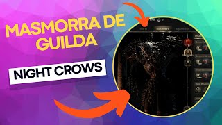 Masmorra de guilda Night Crows [upl. by Silda]