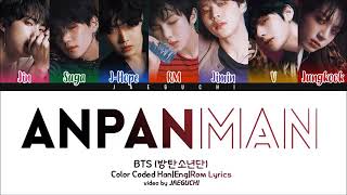 ANPANMAN Song Lyrics  BTS [upl. by Adalheid]