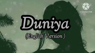 Duniyaenglish versionslow and reverblofi feel [upl. by Okiram]