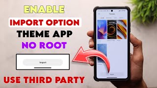 New Trick 😉 Enable Import Option Mi Theme App  How To Use Third Party Theme MIUI [upl. by Affer]