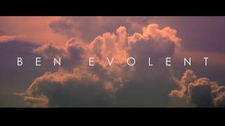 BEN EVOLENT Next Time Official Music Video [upl. by Ratcliff]