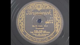 Burl Ives and The Andrews Sisters Blue Tail Fly 1948 78 rpm [upl. by Eslehc]