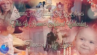 Emma amp Killian AU Series  This Is Home  Advent Calendar  3 Time Of My Life [upl. by Euh]