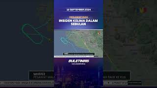 MH853  Pesawat Malaysia Airlines Menuju Ke Bali Patah Balik Ke KLIA [upl. by Amhser154]