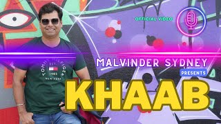 Khaab  New Romantic Song 2023  Latest Hit  Malvinder Sydney Official Music Video [upl. by Sitruc]