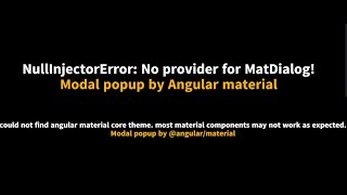 NullInjectorError  No provider for MatDialog  Modal popup by Angular material [upl. by Griselda]