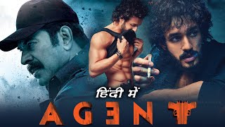 Agent Full Movie In Hindi Dubbed  Akhil Akkineni Mammootty Sakshi Vaidya  HD Facts amp Review [upl. by Initof]