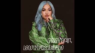 Mabel  Boyfriend Official Instrumental [upl. by Filippa]