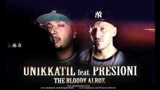 Unikkatil  Do feat Presioni [upl. by Noreg]