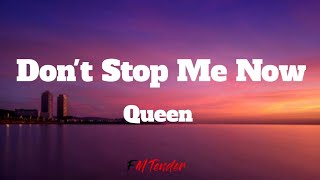 Dont Stop Me Now  Queen Lyrics [upl. by Rivkah]