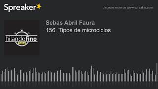 156 Tipos de microciclos [upl. by Tsnre646]