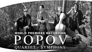 Gavriil Popov  ”QUARTETSYMPHONY” 1951  World Premiere Recording  Quartet BerlinTokyo [upl. by Longfellow]