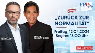 „Zurück zur Normalität“  mit Herbert Kickl und Sucharit Bhakdi [upl. by Jacquenette568]