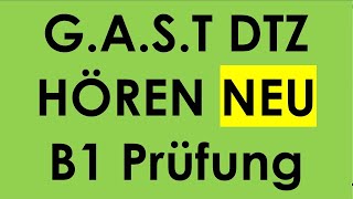 GAST DTZ B1 Hören Prüfung B1 Neu 2024 dtz dtzb1 dtzhören [upl. by Herzen]