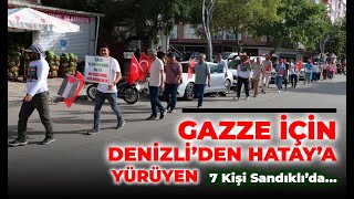 Gazze için Denizliden Hataya yürüyen 7 kişi Sandıklıda [upl. by Lekcim]