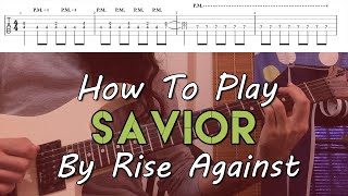 How To Play quotSaviorquot By Rise Against Full Song Tutorial With TAB [upl. by Socha332]