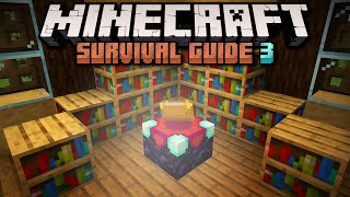 Introduction to Enchanting ▫ Minecraft Survival Guide ▫ Tutorial Lets Play S3 Ep7 [upl. by Atiniuq560]