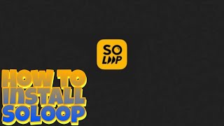 How to install soloop [upl. by Ashlee]